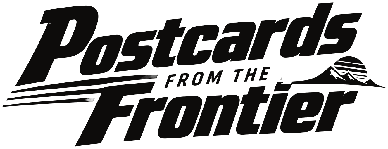 Postcards from the Frontier